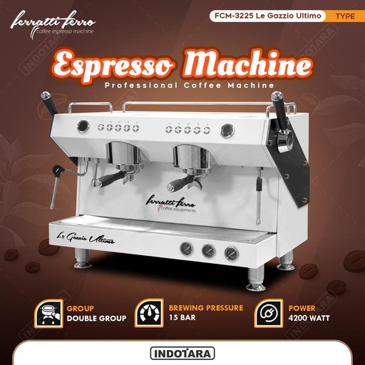[EZM.1011106] Mesin Kopi Espresso Ferratti Ferro Le Gazzio Ultimo FCM-3225