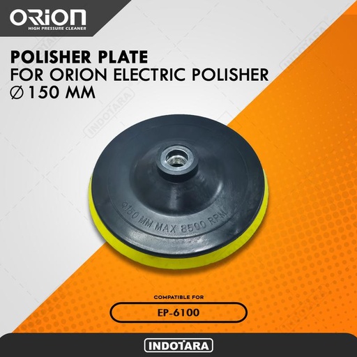 [EZM.1011185] Polisher Plate for Orion Electric Polisher EP-6100 Diameter 15 CM