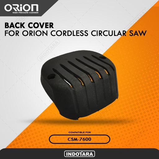 [EZM.1012319] Back Cover for Orion Cordless Circular Saw CSM-7600