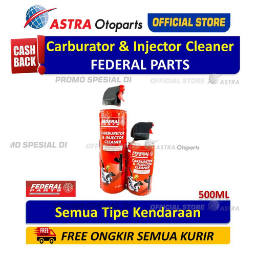 [EZR.3200870] Carburator & Injector Cleaner 500ml FEDERAL PARTS untuk Semua Tipe