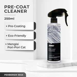 [EZR.0700198] ANIKI Pre Coat Cleaner 250ml - Pembersih Wax & Compound Polish