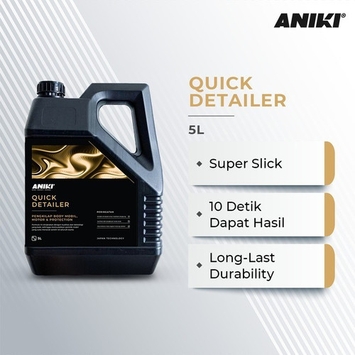 [EZR.0700228] Aniki Quick Detailer 5L - Fast Wax / Pengkilap Mobil Motor / Qd
