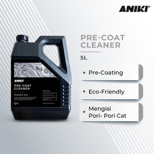 [EZR.0700247] Aniki Pre Coat Cleaner 5L - Pembersih Wax & Compound Polish