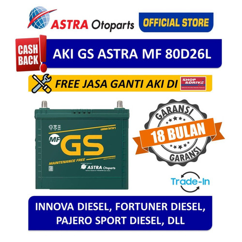 [EZR.3200376] Aki GS ASTRA GSMFN-80D26L (Free Pemasangan Instan + Tukar Tambah)