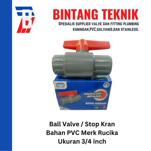 [EZR.2700017] Ball Valve / Stop Kran 3/4" inch PVC Rucika