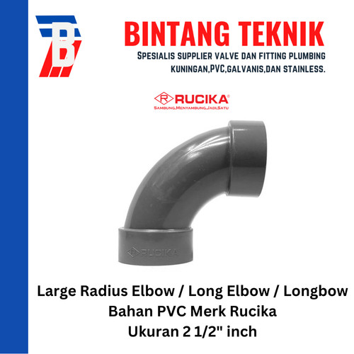 [EZR.2701501] Large Radius Elbow (Long Elbow) 2 1/2" inch PVC Rucika D (Tipis)