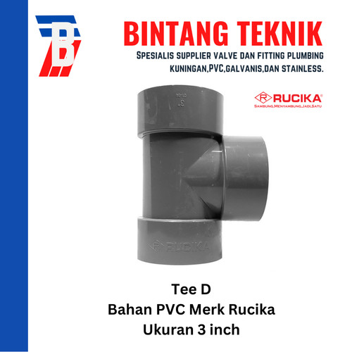 [EZR.2701539] Tee 3" inch PVC Rucika D (Tipis)