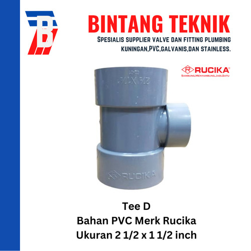 [EZR.2701545] Reducer Tee (Vlok Tee) 2 1/2" x 1 1/2" inch PVC Rucika D