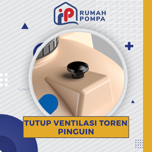 [EZM.1161342] Penguin Lubang Ventilasi Tangki Toren | Tandon Air Drat Luar 3/4" & 1"