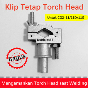 [EZM.1180024] Klip Tetap Torch Head CG2-11 CG2 11D CG2-11G Mesin Las Mengamankan Torch Head saat Welding