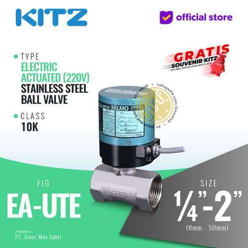 [EZR.2200071] Electric / Motorized Ball Valve Stainless SUS316 KITZ Fig. EA-UTE , Drat / Screw
