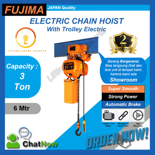 [EZO.1500002] Elektrik Chain Hoist 3 Ton x 6 meter with motor trolley FUJIMA Japan