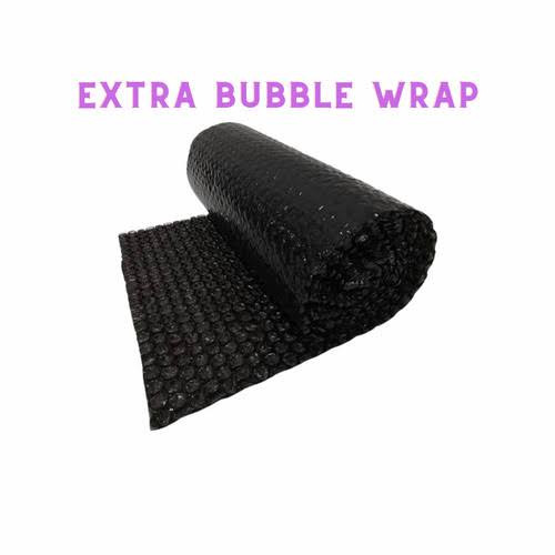 EXTRA BUBBLR WARP, JIKA DI PERLUKAN MOHON DI TAMBAH BUBBLE WARP