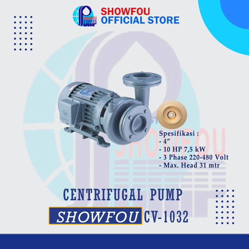 [EZM.6600005] SHOWFOU CENTRIFUGAL PUMP CV-1032 10 HP 3 Phase 7.5 kWatt 4 Inch