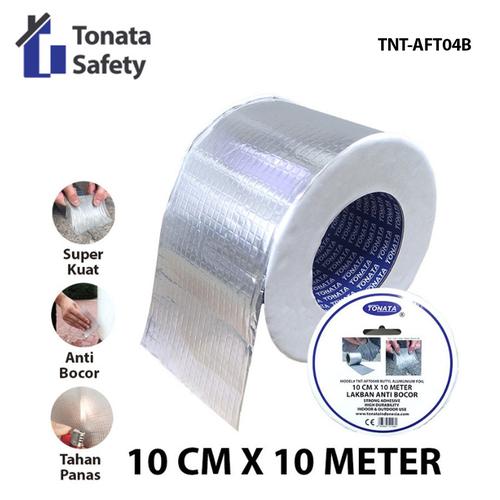 [EZO.1100168] Lakban Anti Bocor Lem Anti Air Tonata Alumunium Foil Butyl Tape 10 cm x 10 m