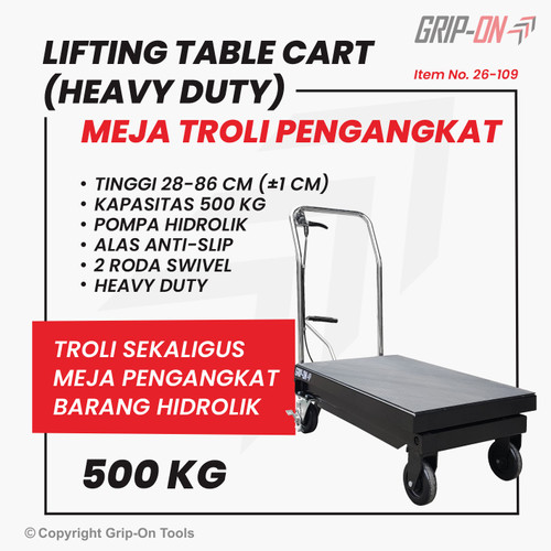 [EZM.8500005] GRIP-ON LIFTING TABLE CART HEAVY DUTY 500 KG - GRIP-ON MEJA TROLI PENGANGKAT 500 KG - TROLI SEKALIGUS MEJA PENGANGKAT BARANG HIDROLIK