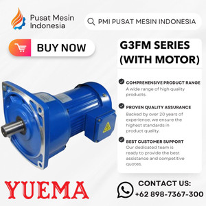[EZM.1282410] GEAR BOX HELICAL YUEMA G3FM 0,75KW 1HP 750W  as 32 RATIO 60, 80, 100 WITH MOTOR/ MINI GEAR BOX FLANGE