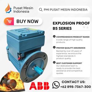 [EZM.1283237] ELEKTRO MOTOR ABB EXPLOSION PROOF ELECTRIC MOTOR 2P 22KW M2JAX  180 L4A 3PHASE 380/660V B5/ ELEKTRO MOTOR/ EXPLOSION PROOF MOTOR/ MOTOR EXPLOSION PROOF/ ELECTRO MOTOR EXPLOSION PROOF/ DINAMO ELECTRIC MOTOR