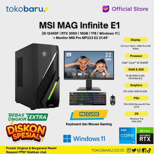 [EZO.7200199] MSI MAG INFINITE E1 i5-12400F 16GB DDR5 1TB NVME RTX 3050 500W WIN11 OHS GAMING DESKTOP