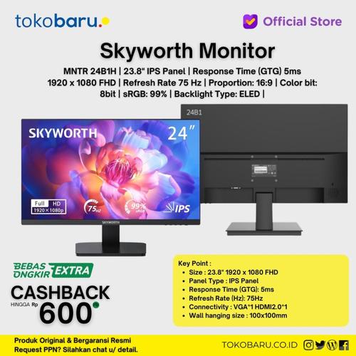 [EZO.7200311] Skyworth Monitor 24" 24B1H FHD IPS 75Hz HDMI 5ms Business Series Garansi Resmi (wajib checkout packing kayu)