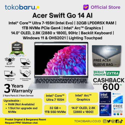 [EZO.7200346] LAPTOP Acer Swift Go 14 AI SFG14 73 73P9 Ultra 7 155H 16GB 512GB 14 2.8K OLED W11