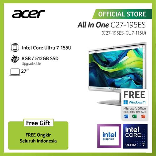 [EZO.2100033] ACER ASPIRE ALL IN ONE DESKTOP AIO C27-195ES-CU7-115U 27" INTEL CORE ULTRA 7 155U RAM 8GB STORAGE 512GB SSD INTEL GRAPHICS
