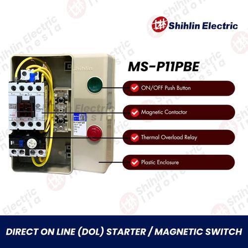 [EZM.1050003] DOL Starter / Magnetic Switch MS-P11PBE (2,1A/4,4A/6,5A/9A/11A) 220V / 380V Shihlin