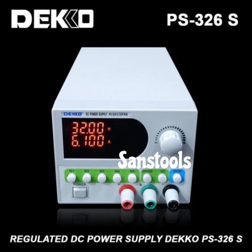 [EZR.3600545] Dekko PS-326 S Regulated DC power supply PS-326S - 32 Volt 6 A Deko