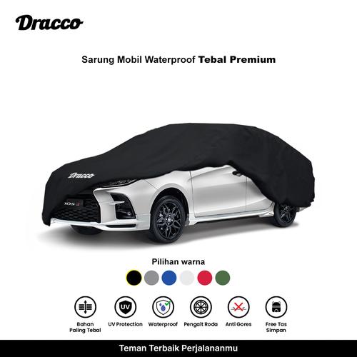 [EZO.4400070] DRACCO sarung mobil TOYOTA VIOS waterproof anti UV tebal CARPROOF cover mobil free tas simpan