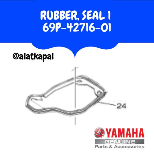 [EZM.1410036] RUBBER, SEAL 1  69P-42716-01 UNTUK MESIN TEMPEL YAMAHA 25PK 2TAK