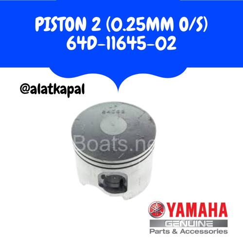 [EZM.1410086] PISTON 2 (0.25MM O/S) 64D-11645-02 UNTUK MESIN TEMPEL YAMAHA