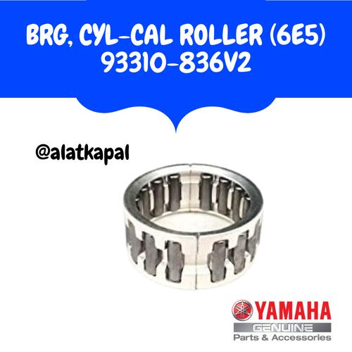 [EZM.1410297] BRG CYL-CAL ROLLER 6E5 93310-836V2 UNTUK MESIN TEMPEL 115PK - 200PK