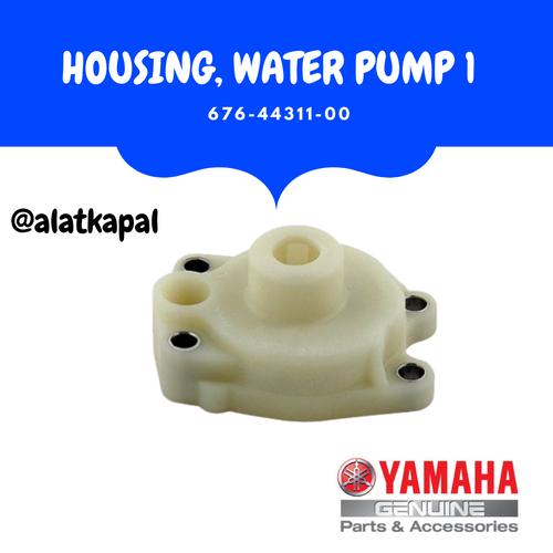 [EZM.1410493] HOUSING WATER PUMP 1 676-44311-00 UNTUK MESIN TEMPEL YAMAHA 40PK