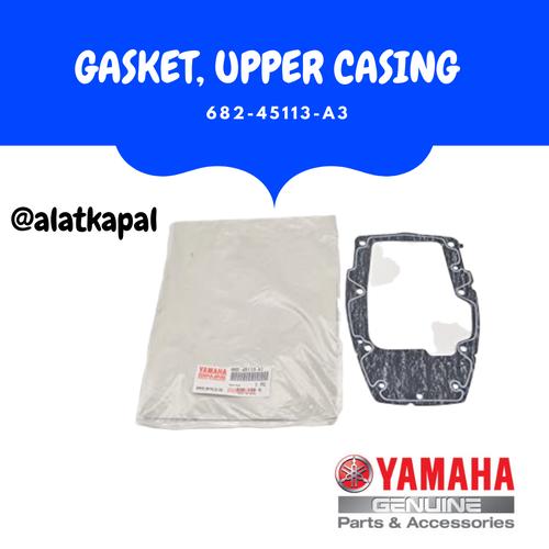 [EZM.1410515] GASKET UPPER CASING 682-45113-A3 UNTUK MESIN TEMPEL YAMAHA 15PK