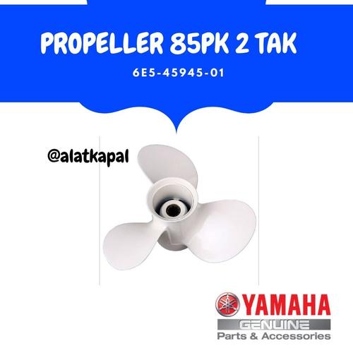 [EZM.1410628] Yamaha Propeller 85PK 2 TAK Outboard Motor Mesin Tempel 6E5-45945-01
