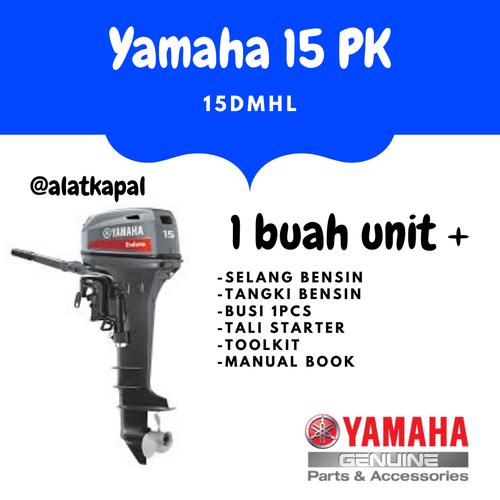 [EZM.1410666] Mesin Motor Tempel Yamaha Outboard 15 pk Hp 2 Tak E15DMHL