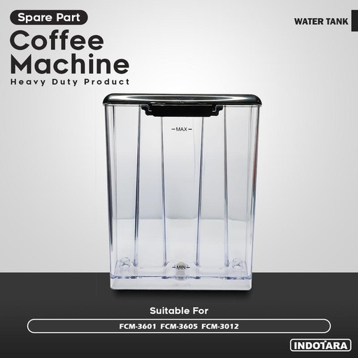 [EZM.1011522] Water Tank Mesin Kopi Ferratti Ferro - FCM3601 FCM3605 FCM3012