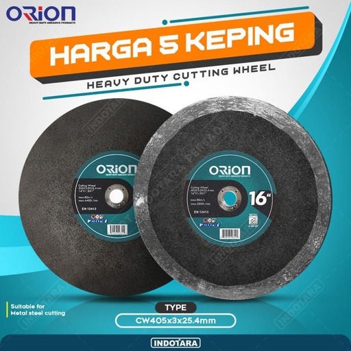 [EZM.1011582] (5 Pcs) Mata Gerinda Potong 16" Cutting Wheel Orion - CW405x3x25.4mm