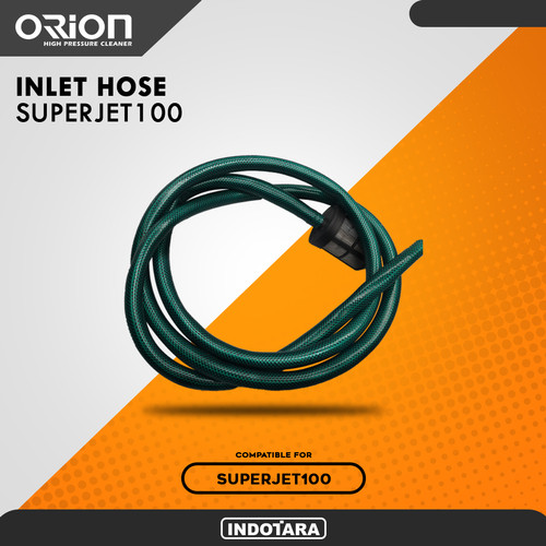 [EZM.1011768] Selang Inlet Mesin Jet Cleaner - Orion Superjet100