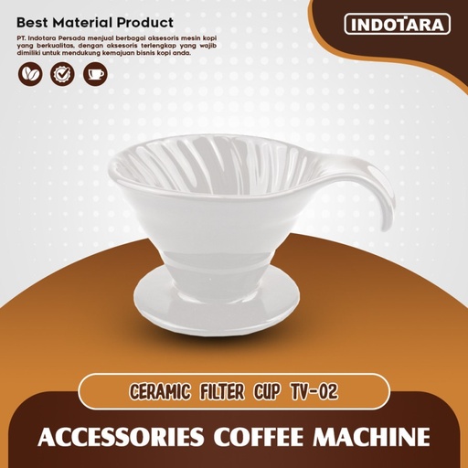 Dripper V60 Ceramic / Ceramic Filter Cup - TV02