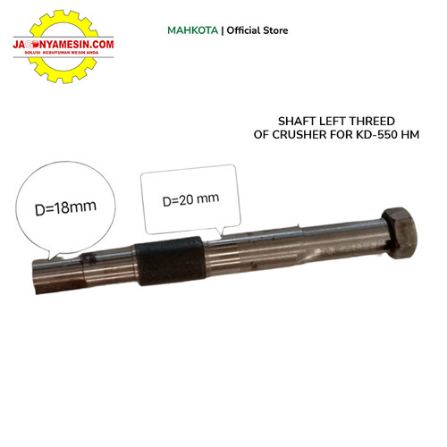 [EZM.0700217] SHAFT AS SPAREPART FOR GILING PADI KD-550 HM