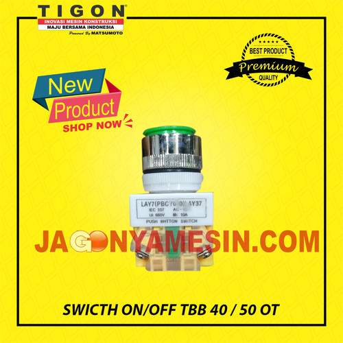 [EZM.0700272] TIGON SPAREPART SWICTH ON/OFF TBB-40/50 OT
