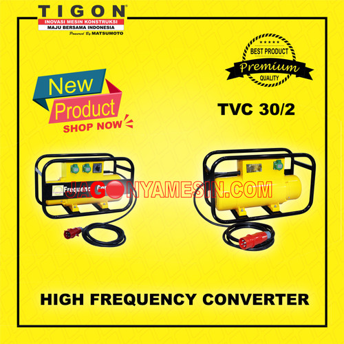 [EZM.0700561] KONVERTER FREKUENSI TINGGI TIGON (TVC-30/2)