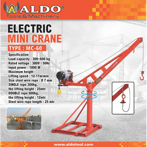 ELECTRIC MINI CRANE 600 KG TYPE : MC- 60 MERK ALDO