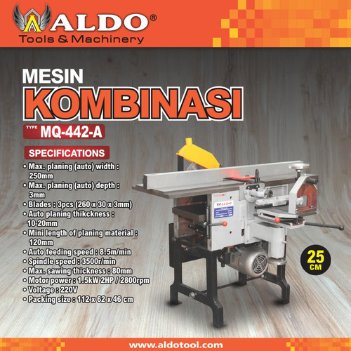 Mesin Kombinasi Type : MQ-442-A Aldo