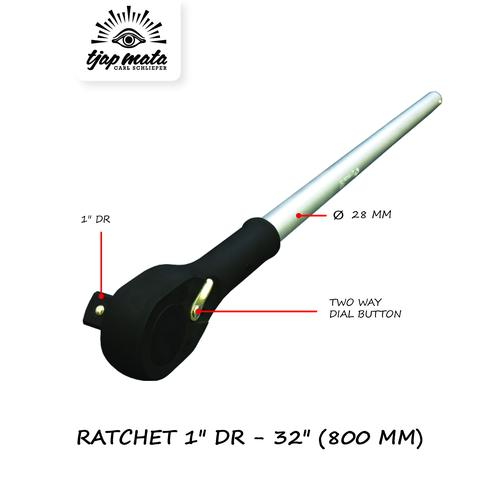 [EZM.0601503] TJAP MATA / CAP MATA Gagang Kunci Sok Rachet / Rachet - 1" DR 32" (800 MM)