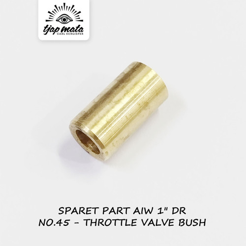 [EZM.0600190] TJAP MATA / CAP MATA Spare Part AIW 1” DR No.45 -(THROTTLE VALVE BUSH)