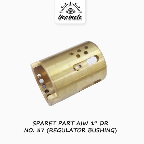 [EZM.0601027] TJAP MATA / CAP MATA Part AIW 1” DR No.37 (Regulator Bushing)