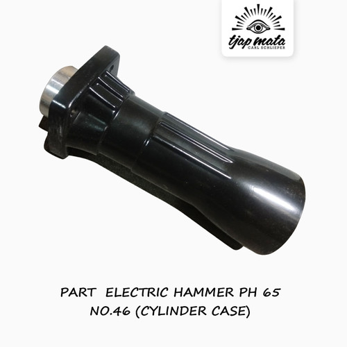 [EZM.0601317] TJAP MATA / CAP MATA Part Electric Hammer PH 65 No.46 | Cylinder Case