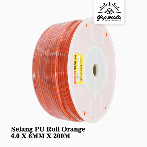 [EZM.0601546] TJAP MATA / CAP MATA Hose PU / Selang Kompressor (4 X 6 MM  - 200 MTR)